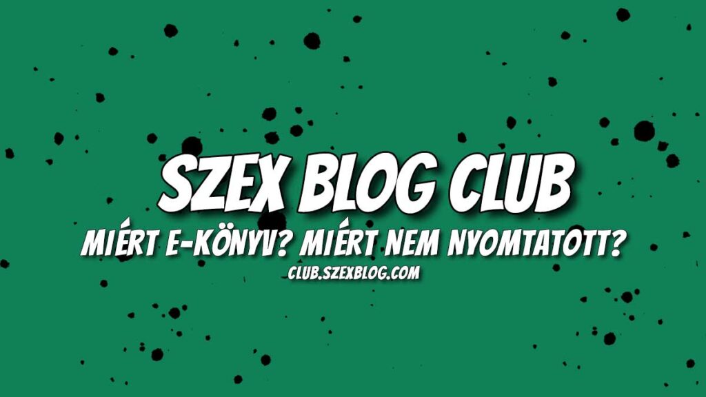Miért e-könyv? Miért nem nyomtatott? - Excite 69